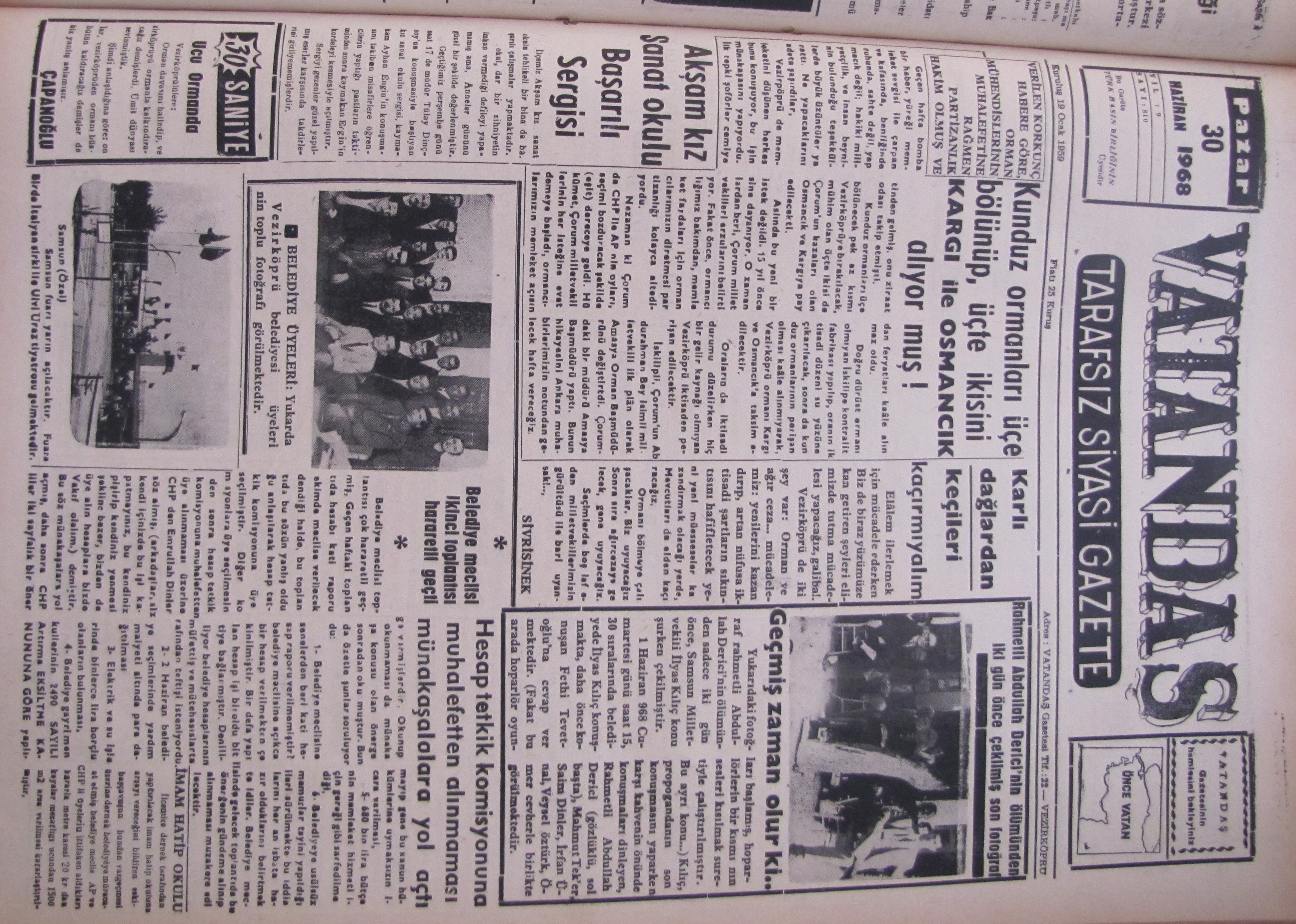 30 Haziran 1968 Pazar Kunduz Ormanları Üçe Bölünüp, Üçte İkisini Kargı ile Osmancık Alıyormuş!