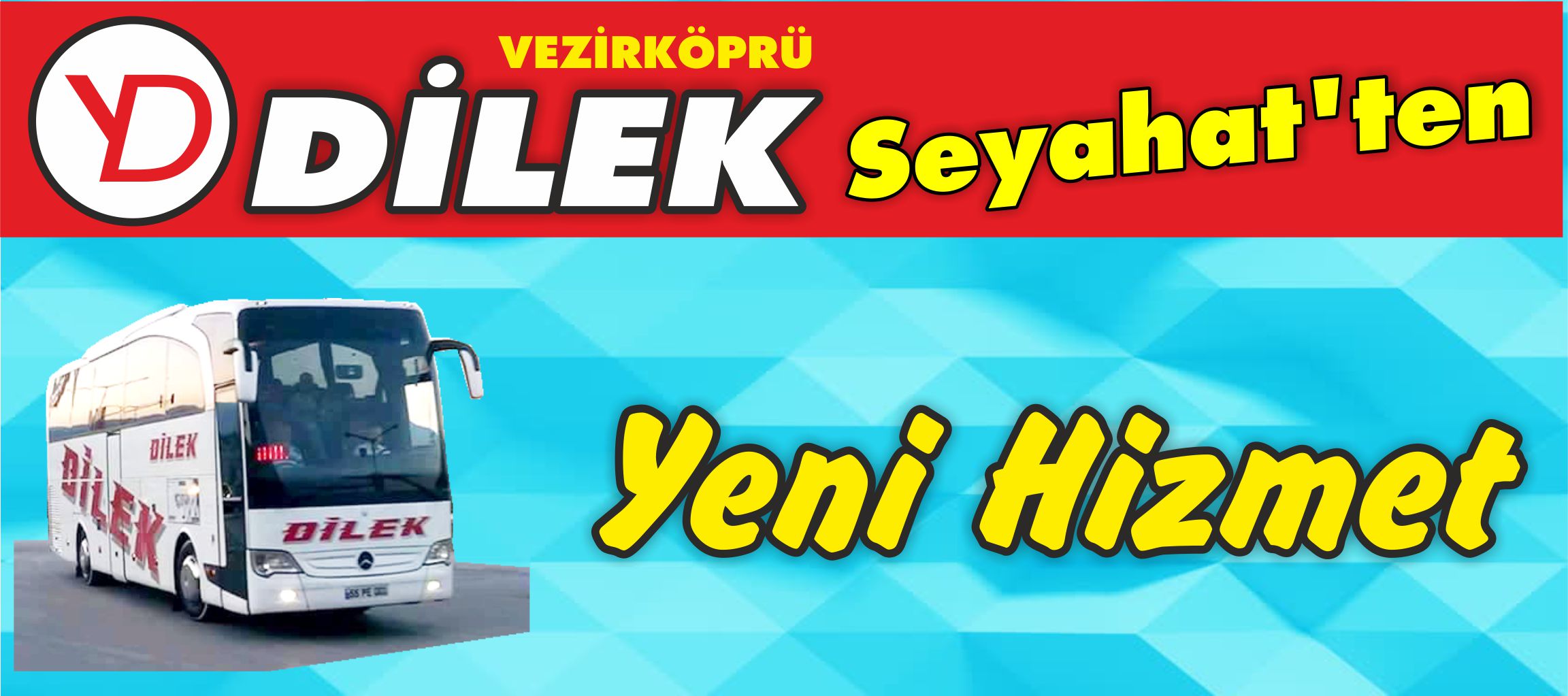 Vezirköprü Dilek Seyahat’ten yeni hizmet..