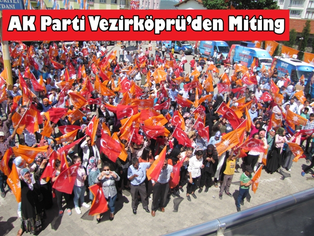 AK Parti Vezirköprü’den Miting