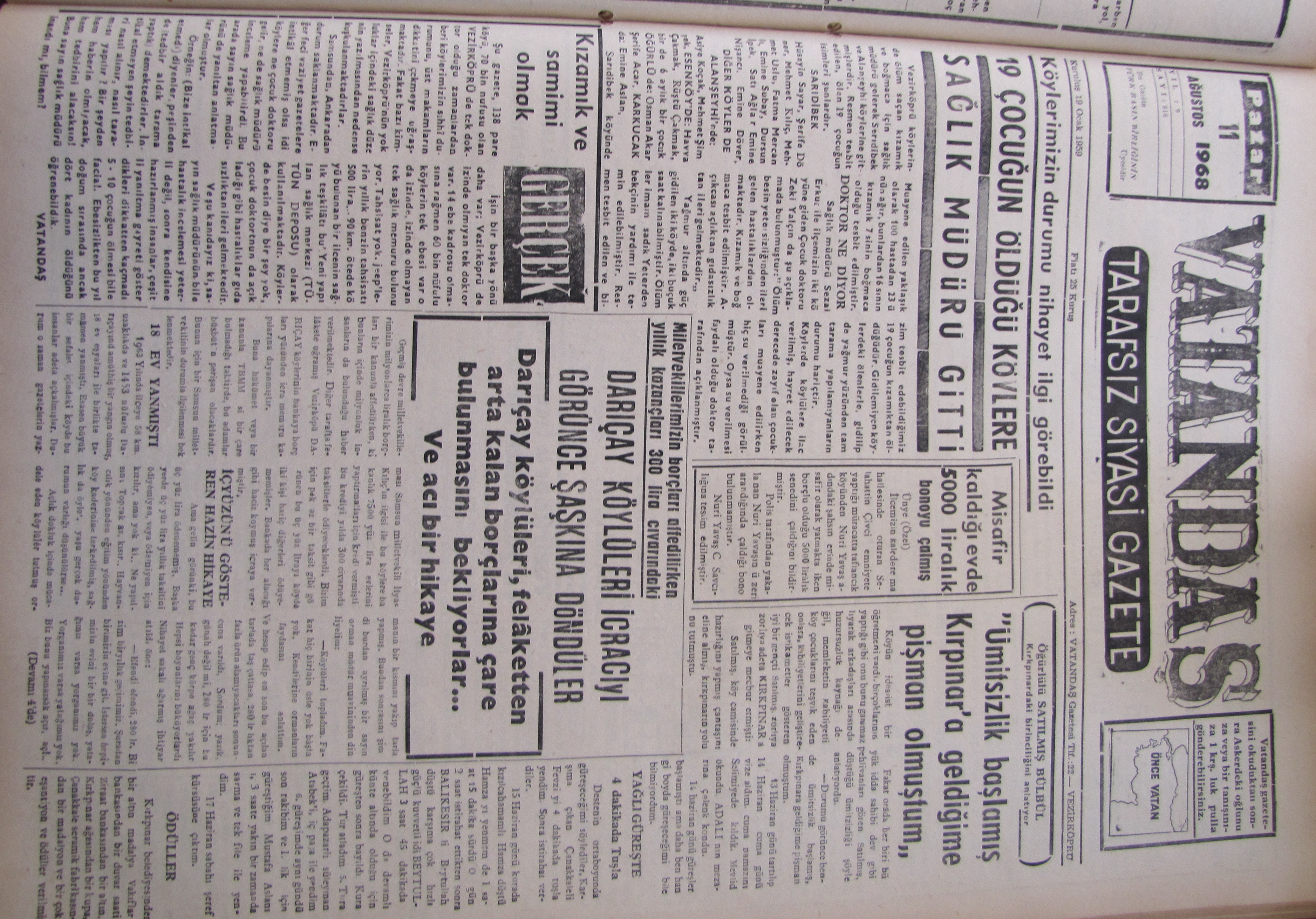 Köylerimizin durumu nihayet ilgi görebildi 19 Çocuğun Öldüğü Köylere Sağlık Müdürü Gitti 11 Ağustos 1968 Pazar