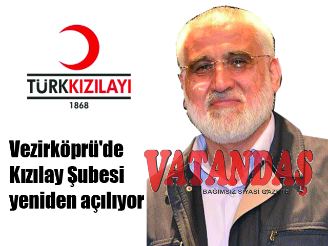 Vezirköprü’de Kızılay Şubesi yeniden açılıyor