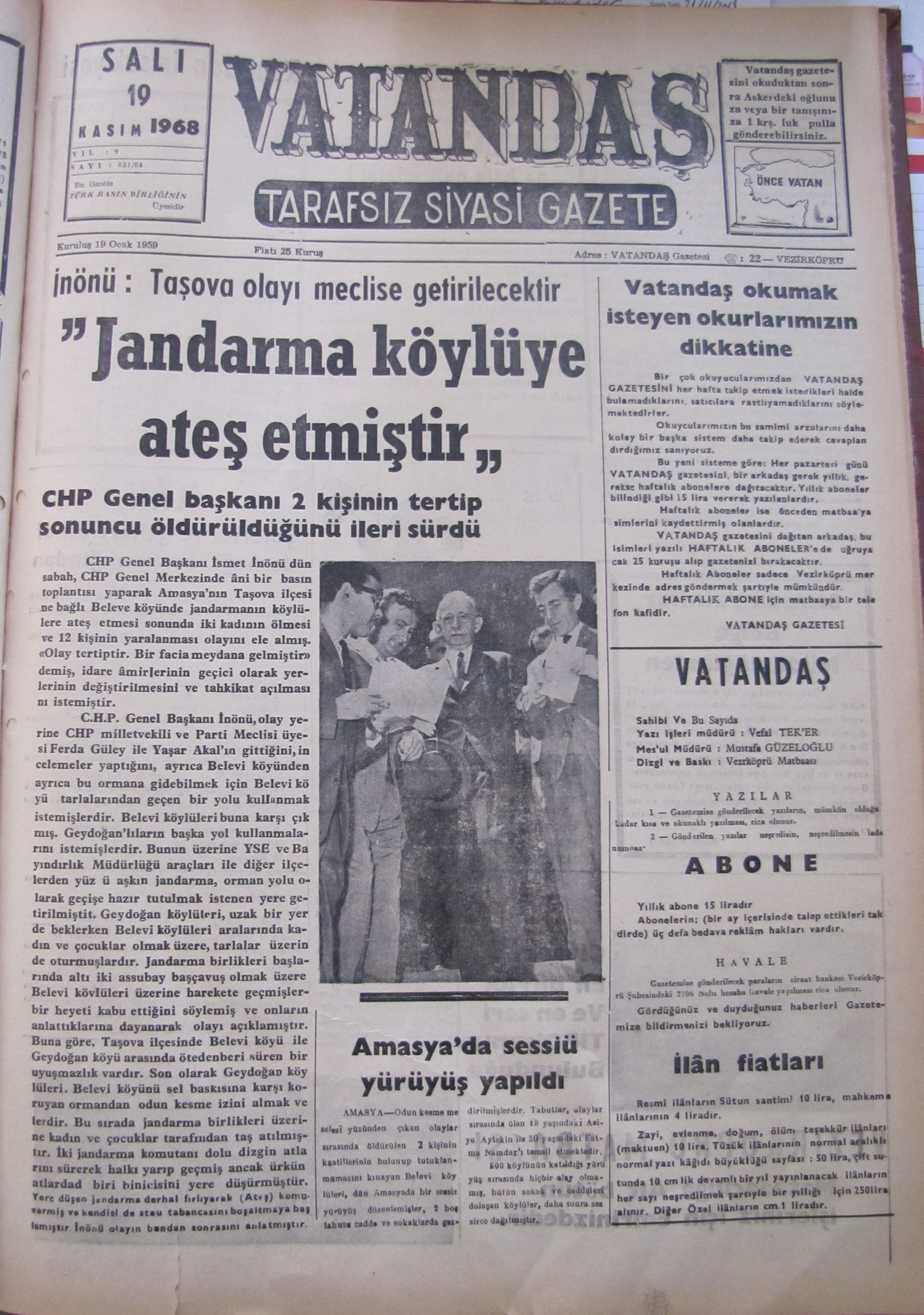 İnönü: Taşova olayı meclise getirilecektir “Jandarma Köylüye Ateş Etmiştir” 19 Kasım 1968 Salı