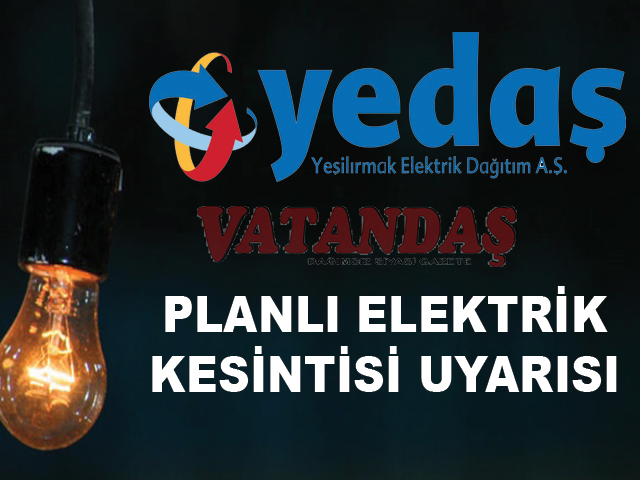 Yedaş’tan Planlı Kesinti Uyarısı