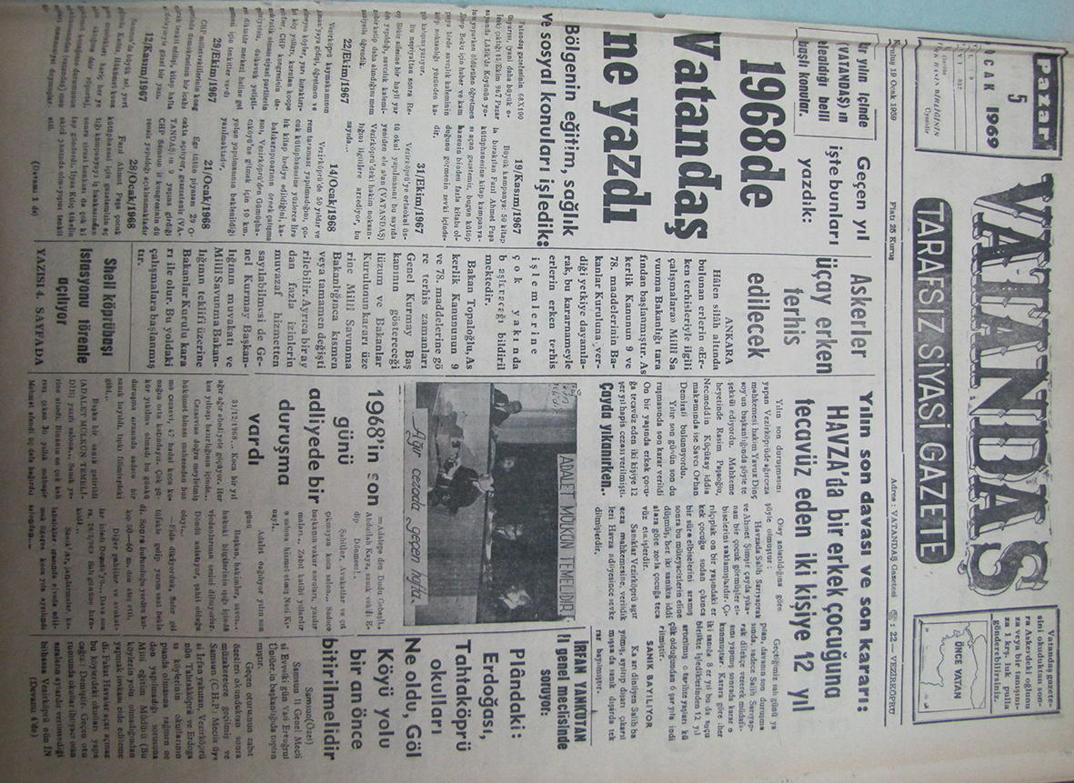 Bir Yılın İçinde VATANDAŞ’ın Ele Aldığı Belli Başlı Konular. Geçen Yıl İşte Bunları Yazdık: 1968’de Vatandaş Ne Yazdı 5 Ocak 1969 Pazar