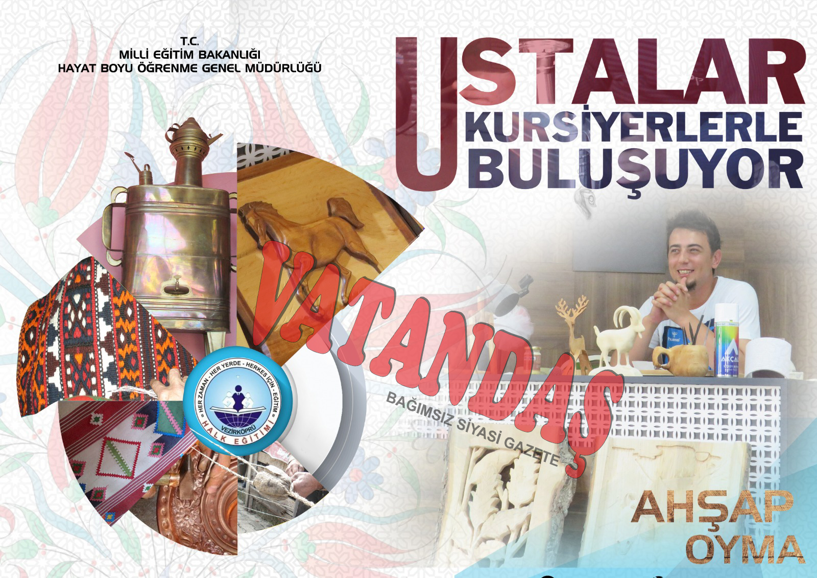 USTALAR  KURSİYERLERLE BULUŞUYOR