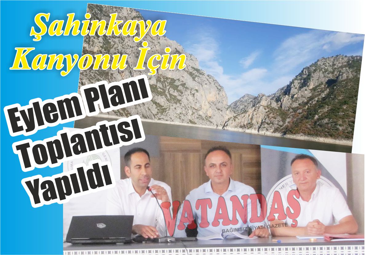 Şahinkaya Kanyonu İçin Eylem Planı Toplantısı Yapıldı