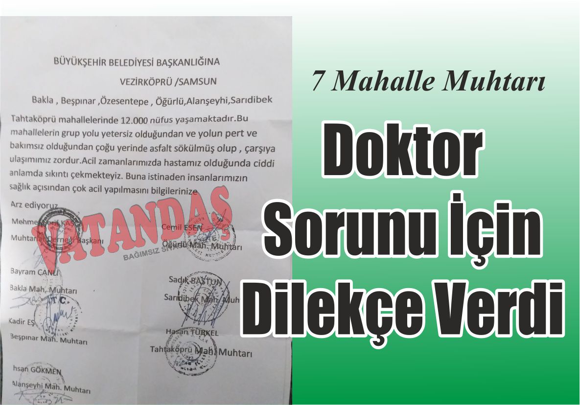 7 Mahalle Muhtarı Doktor Sorunu İçin Dilekçe Verdi