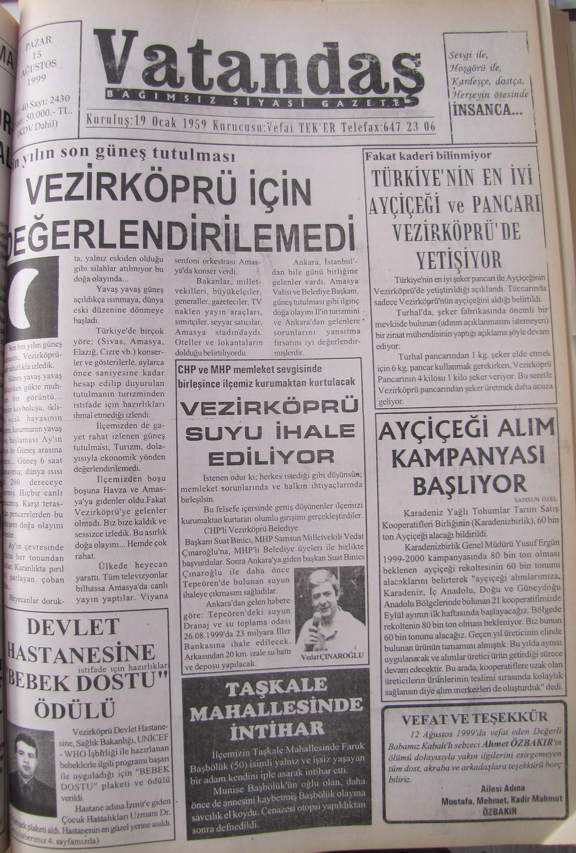 Bin yılın son güneş tutulması Vezirköprü İçin Değerlendirilemedi 15 Ağustos 1999  Pazar