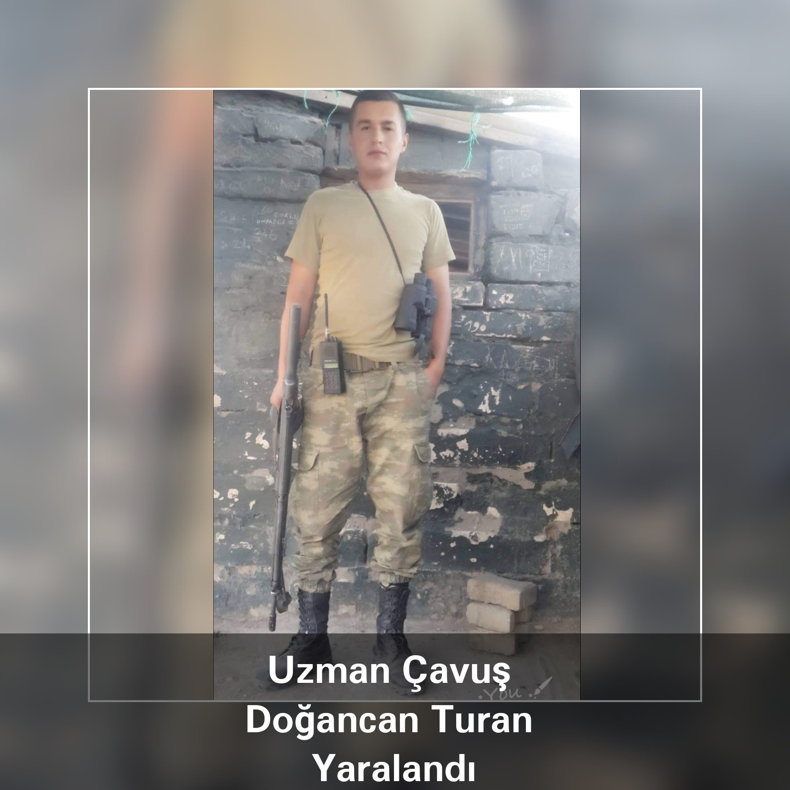 Uzman Çavuş Doğancan Turan Yaralandı