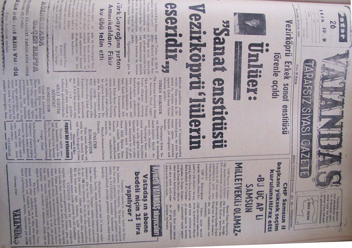 Vezirköprü Sanat Enstitüsü törenle açıldı Ünlüer: “Sanat Enstitüsü Vezirköprülülerin Eseridir” 26 Ekim 1969 Pazar