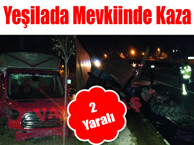 Yeşilada Mevkiinde Kaza: 2 Yaralı