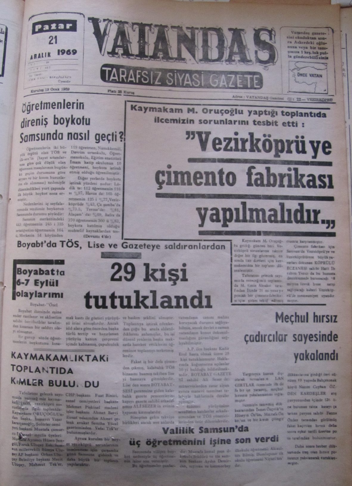 Kaymakam M.Oruçoğlu yaptığı toplantıda ilçemizin sorunlarını tespit etti: “Vezirköprü’ye Çimento Fabrikası Yapılmalıdır” 21 Aralık 1969 Pazar