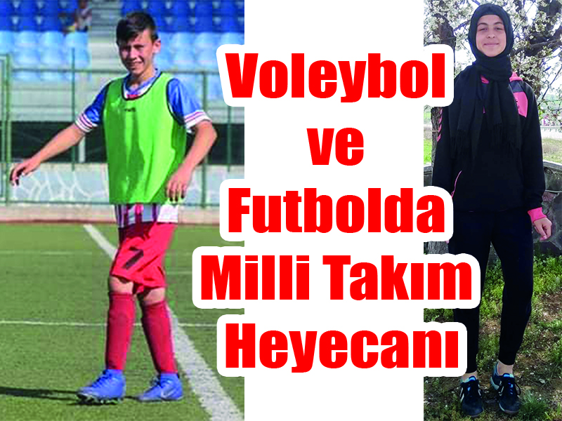 Voleybol ve Futbolda Milli Takım Heyecanı