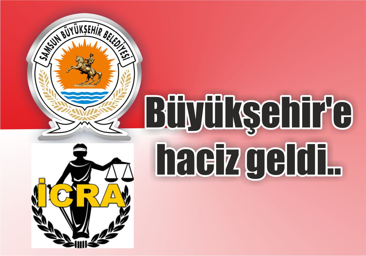 Büyükşehir’e haciz geldi..