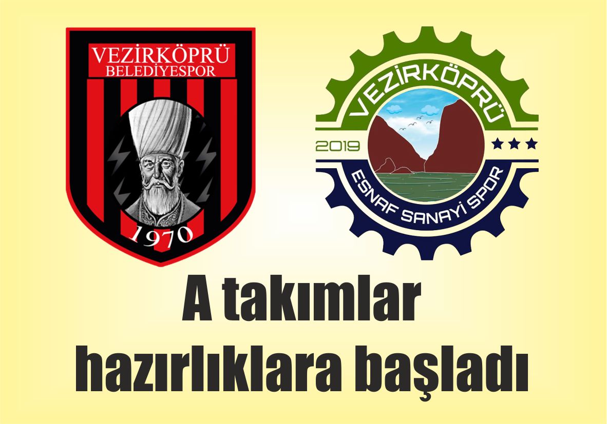 A takımlar hazırlıklara başladı