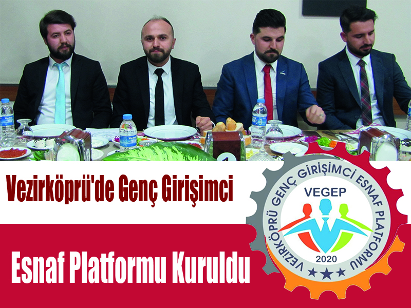 Vezirköprü’de Genç Girişimci Esnaf Platformu  Kuruldu