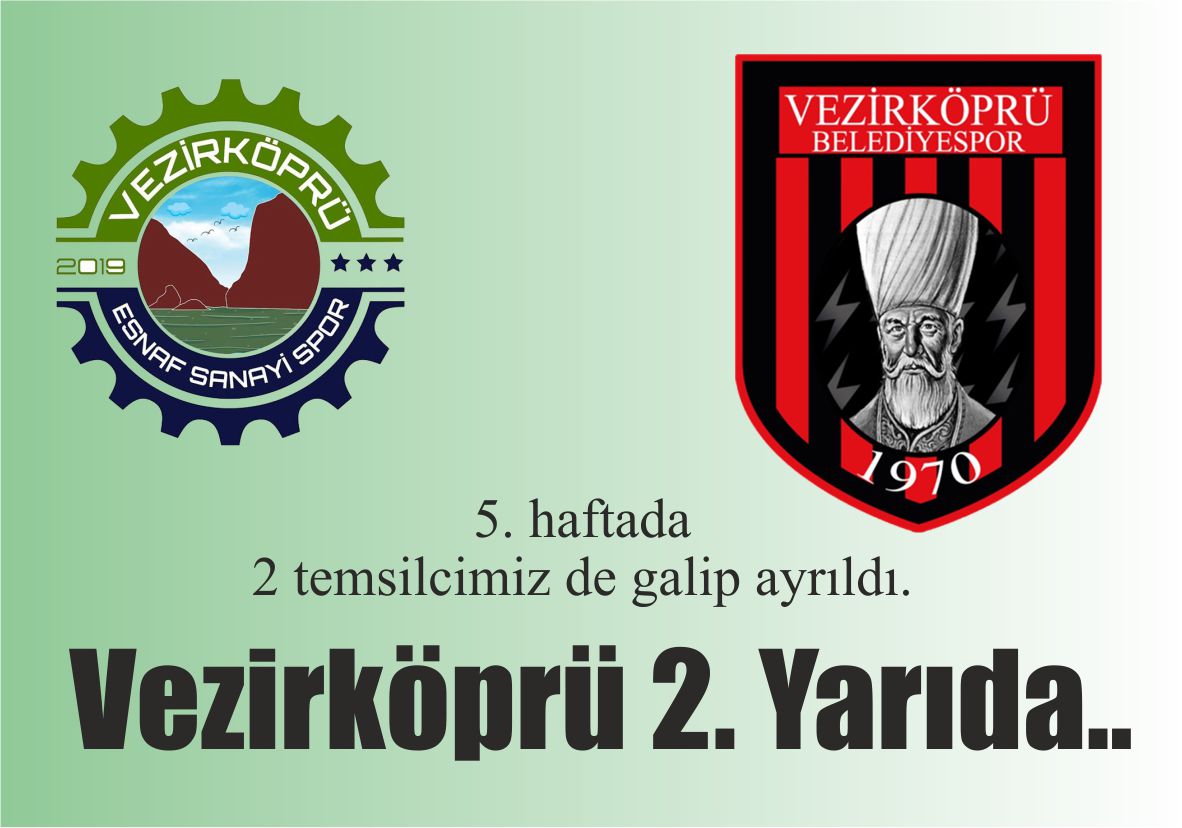 5. haftada 2 temsilcimiz de galip ayrıldı. Vezirköprü 2. Yarıda..