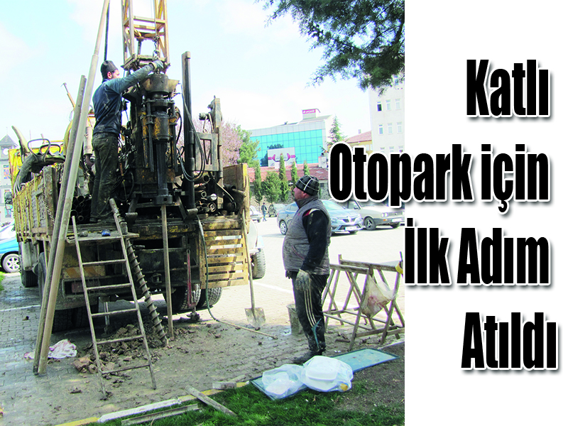 Katlı Otopark için İlk Adım Atıldı