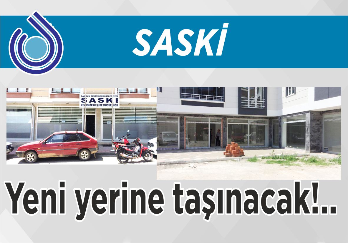 SASKİ yeni yerine taşınacak!..