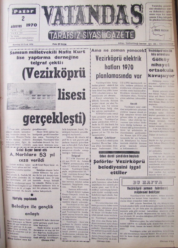 Samsun milletvekili Nafiz Kurt lise yaptırma derneğine telgraf çekti: (Vezirköprü Lisesi Gerçekleşti) 2 Ağustos 1970 Pazar