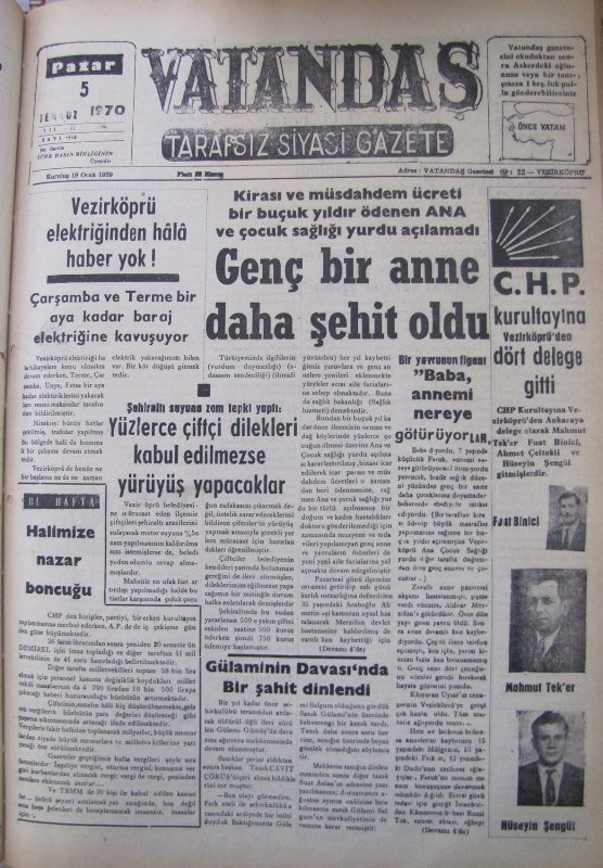 Kirası ve müstahdem ücreti bir buçuk yıldır ödenen ANA ve çocuk sağlığı yurdu açılamadı Genç Bir Anne Daha Şehit Oldu 5 Temmuz 1970 Pazar