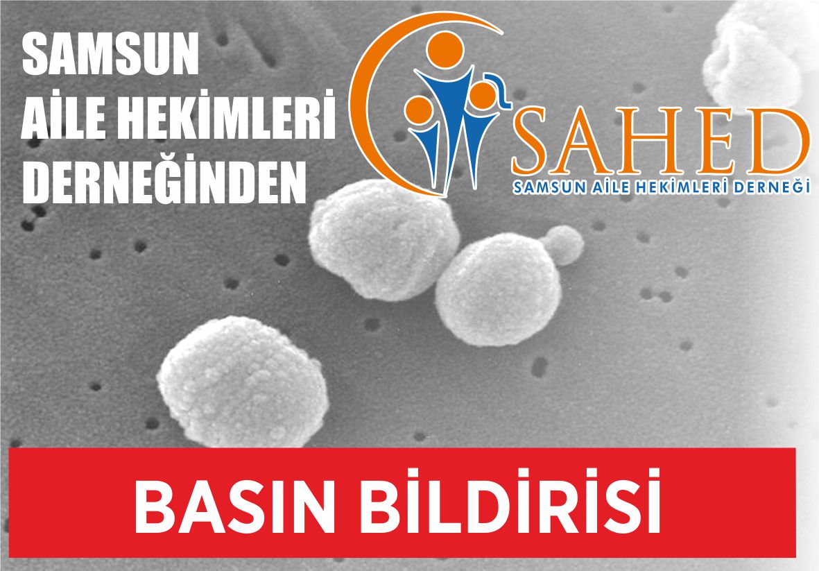 SAMSUN AİLE HEKİMLERİ DERNEĞİNDEN BASIN BİLDİRİSİ