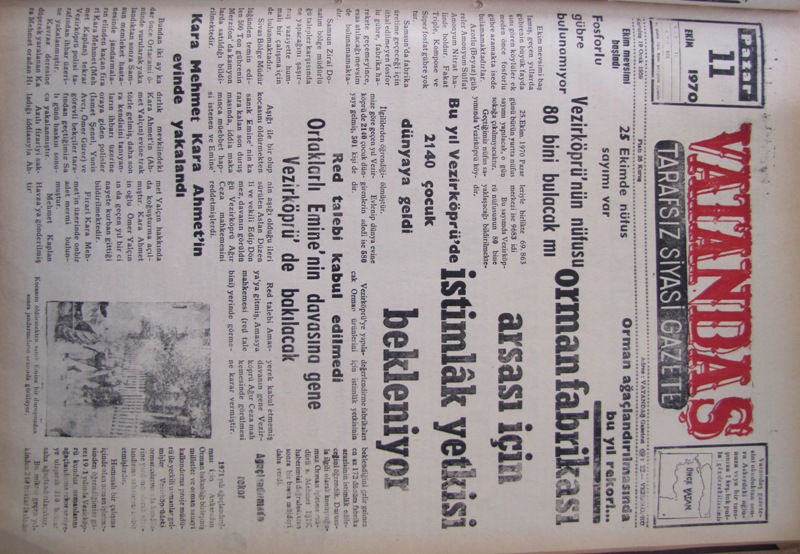 Orman ağaçlandırılmasında bu yıl rekor!… Orman Fabrikası Arsası İçin İstimlâk Yetkisi Bekleniyor 11 Ekim 1970 Pazar