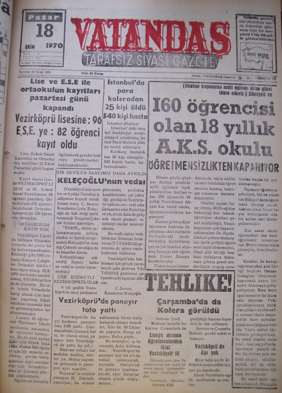 (Okullar kapanırsa milli eğitimi daha güzel idare ederiz.) zihniyeti ve 160 Öğrencisi Olan 18 Yıllık A.K.S. Okulu Öğretmensizlikten Kapanıyor 18 Ekim 1970 Pazar