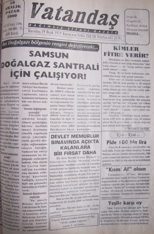 Rus doğalgazı bölgenin rengini değiştirecek!… Samsun Doğalgaz Santrali İçin Çalışıyor 10 Aralık 2000  Pazar