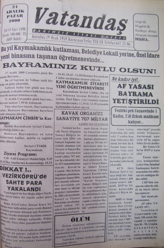 Bu yıl Kaymakamlık kutlaması, Belediye Lokali yerine  Özel İdare yeni binasına taşınan öğretmenevinde…Bayramınız Kutlu Olsun! 24 Aralık 2000 Pazar