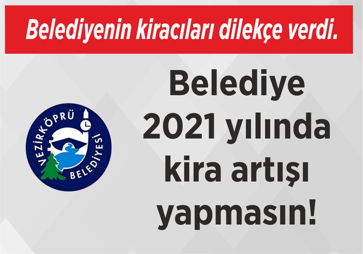 Belediyenin kiracıları dilekçe verdi. Belediye 2021 yılında  kira artışı yapmasın!