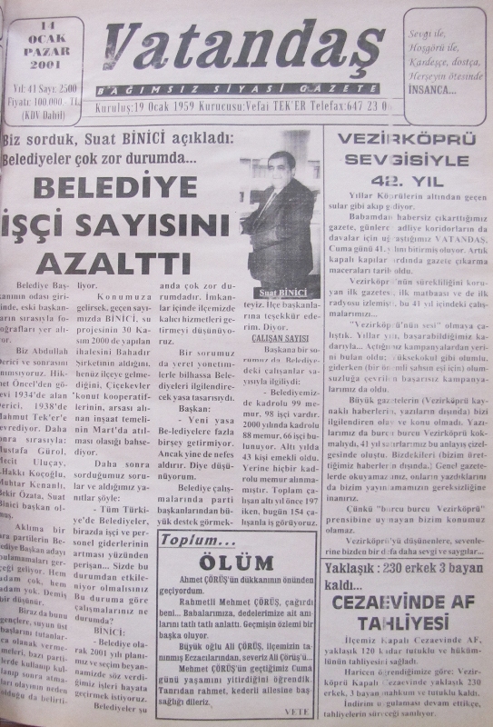 Biz sorduk, Suat Binici açıkladı: Belediyeler, çok zor durumda… Belediye İşçi Sayısını Azalttı 14 Ocak 2001  Pazar
