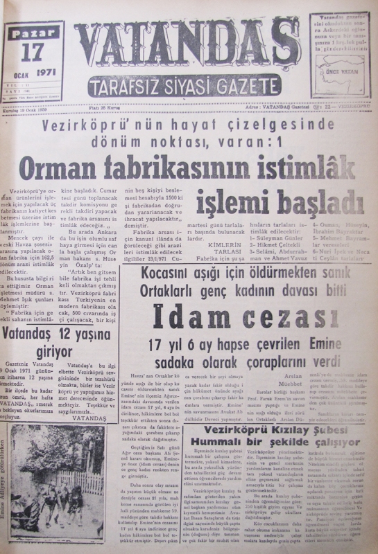 Vezirköprü’nün hayat çizelgesinde dönüm noktası, varan: 1 Orman Fabrikasının İstimlâk İşlemi Başladı 17 Ocak 1971 Pazar