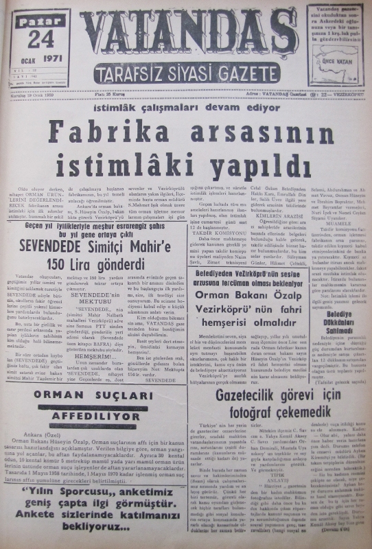 İstimlâk çalışmaları  devam ediyor Fabrika Arsasının İstimlâki Yapıldı 24 Ocak 1971 Pazar