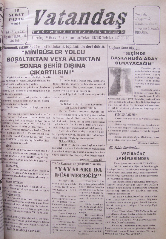 Ekonomik sıkıntıdaki esnaf kalabalık toplantıda dert döktü: “Minibüsler Yolcu Boşalttıktan veya Aldıktan Sonra Şehir Dışına Çıkartılsın!” 18 Şubat 2001  Pazar