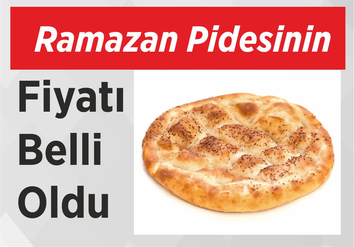 Ramazan Pidesinin Fiyatı Belli Oldu