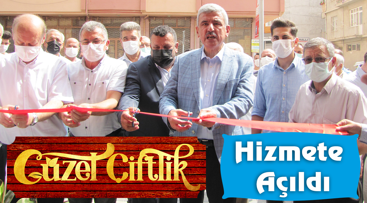 “Güzel Çiftlik” Hizmete Açıldı