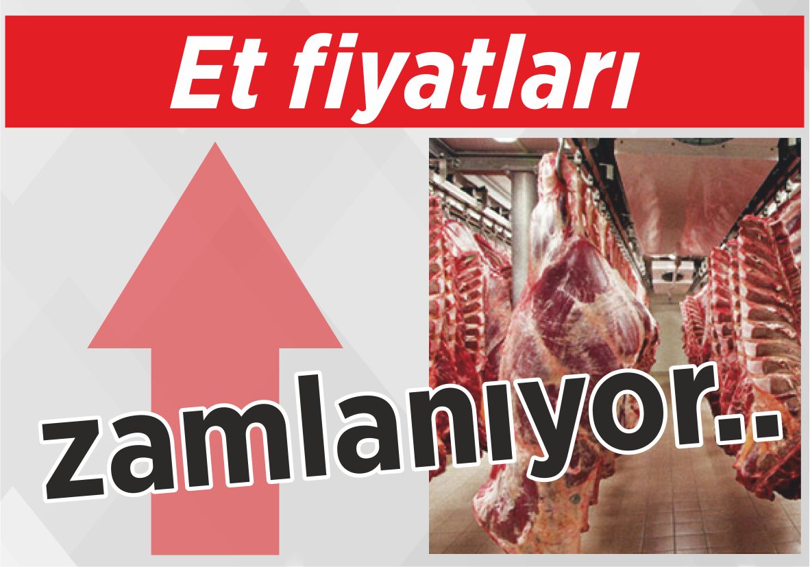 Et fiyatları zamlanıyor..