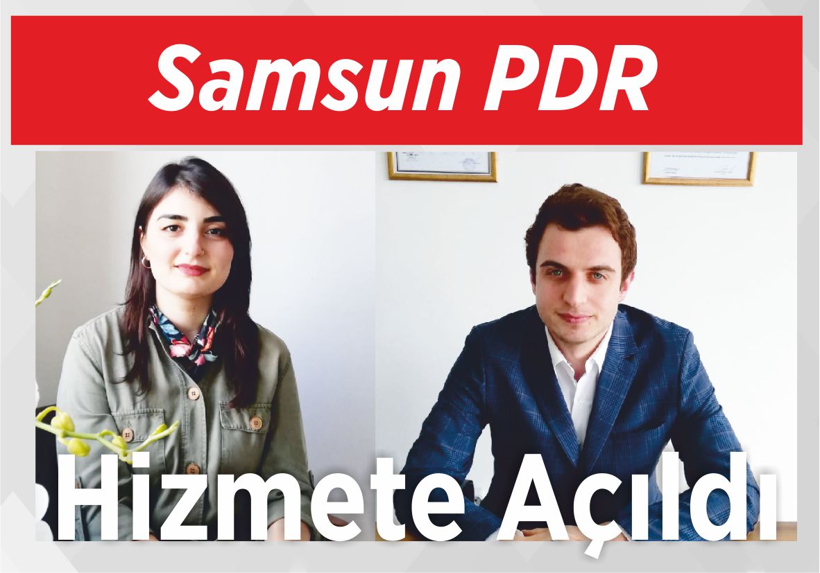 Samsun PDR Hizmete Açıldı