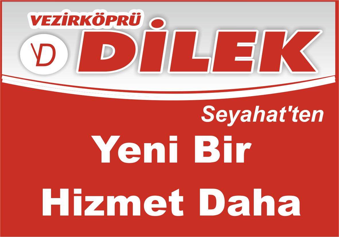 Vezirköprü Dilek Seyahat’ten Yeni Bir Hizmet Daha