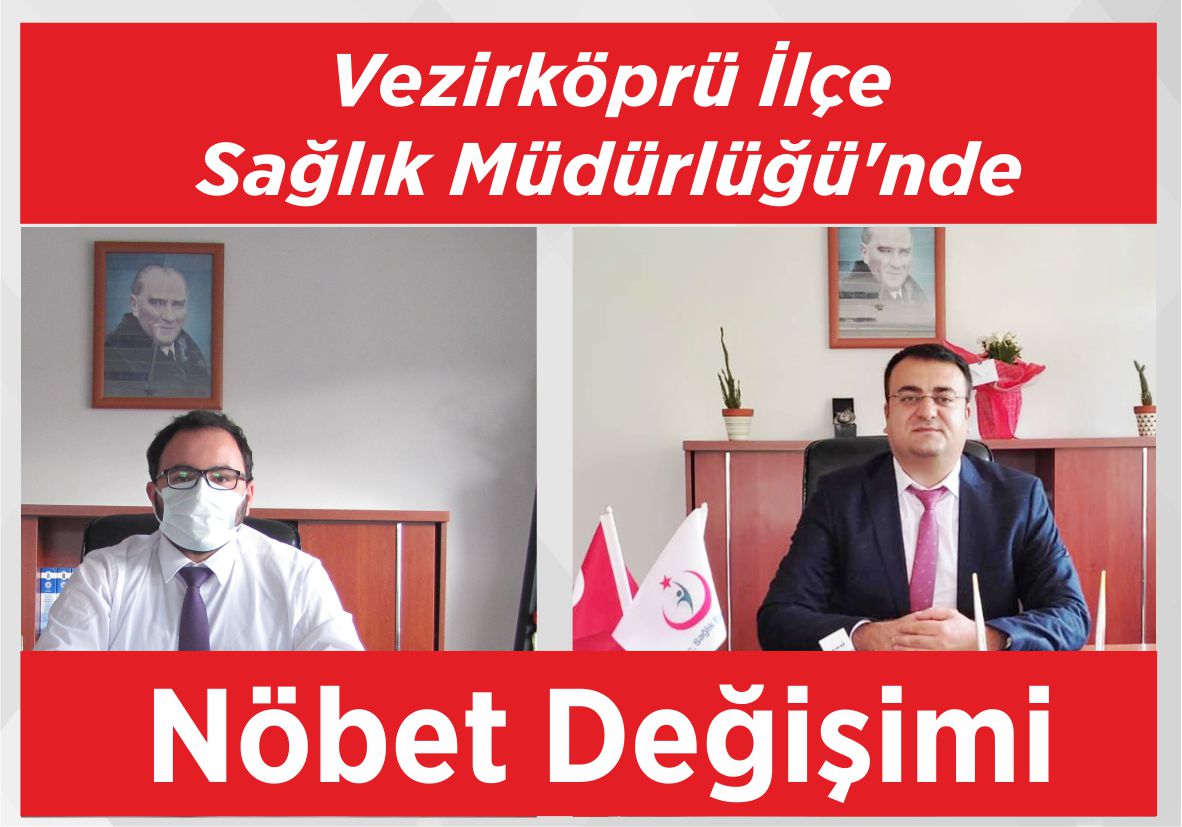 Vezirköprü İlçe  Sağlık  Müdürlüğü’nde Nöbet Değişimi