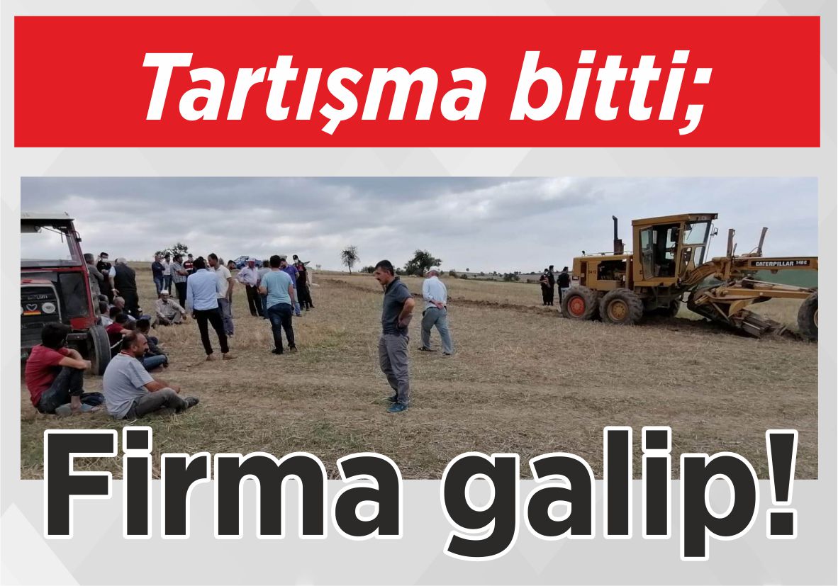 Tartışma bitti; Firma galip!