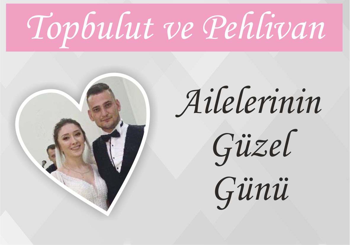 Topbulut ve Pehlivan Ailelerinin Güzel Günü