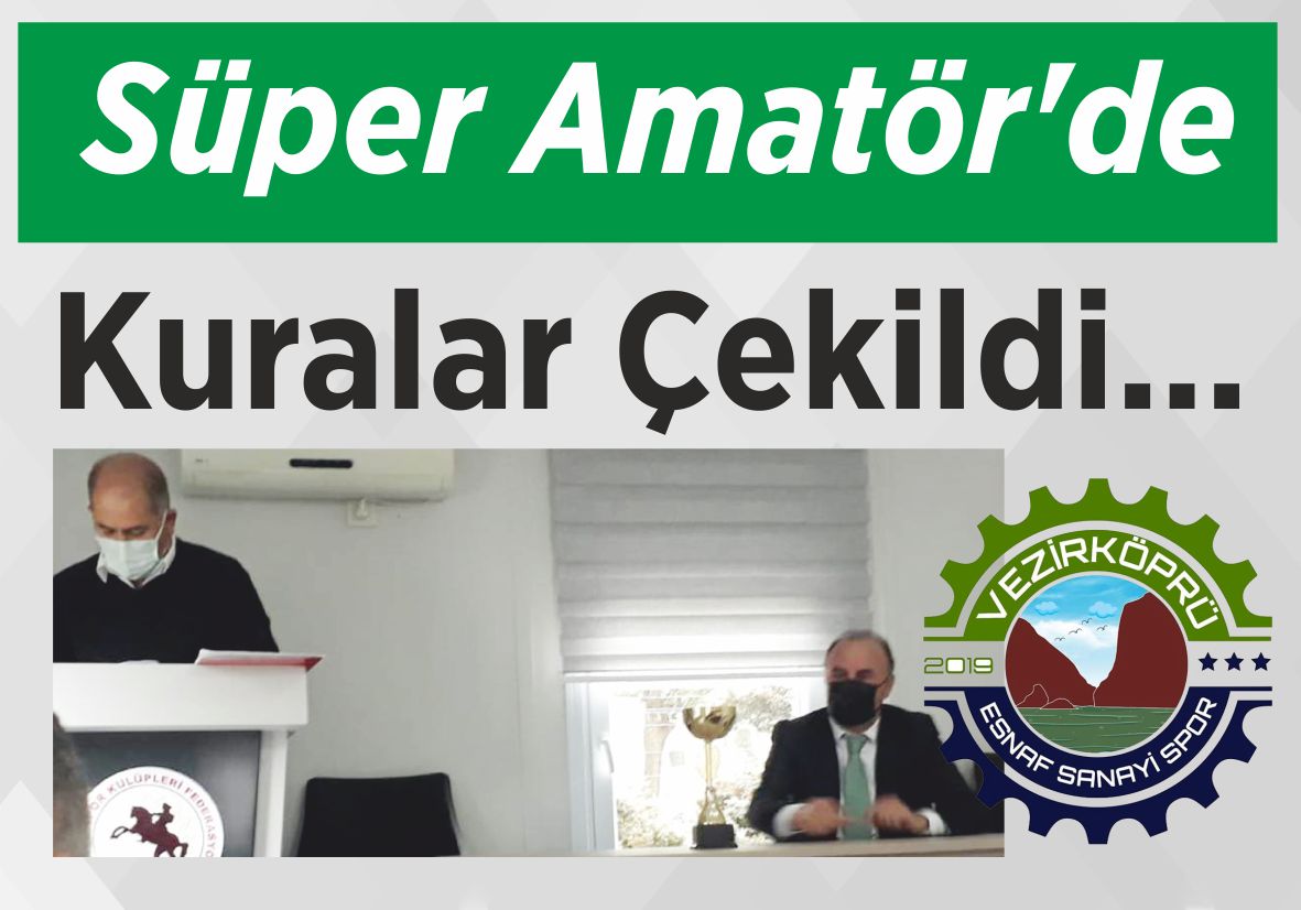 Süper Amatör’de Kuralar Çekildi…