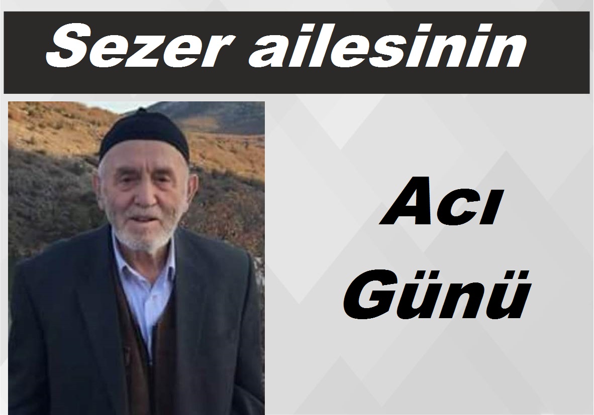 Sezer Ailesi’nin Acı Günü