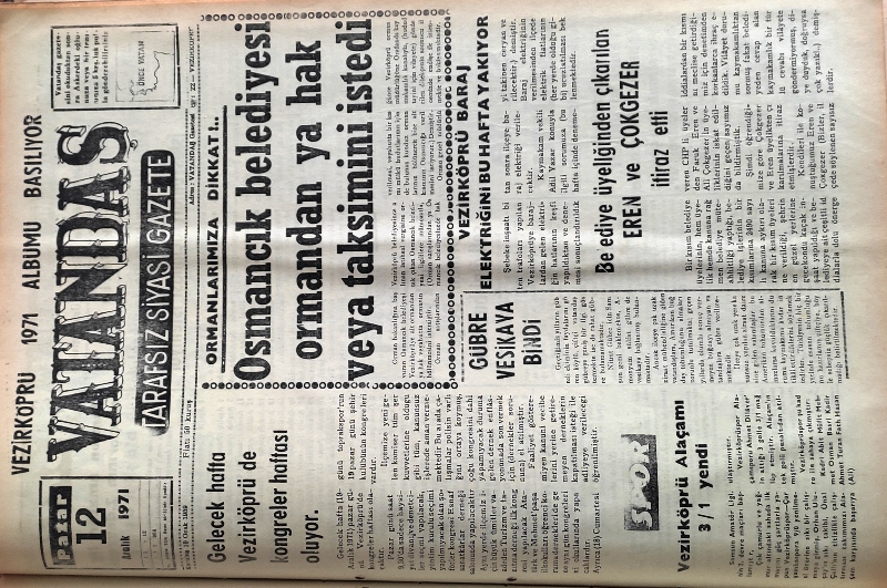 Ormanlarımıza dikkat!.. Osmancık Belediyesi Ormandan Ya Hak Veya Taksimini İstedi 12 Aralık 1971 Pazar