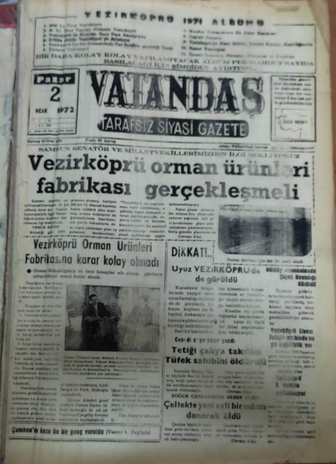 Samsun senatör ve milletvekillerimizden ilgi bekliyoruz Vezirköprü Orman Ürünleri Fabrikası Gerçekleşmeli 2 Ocak 1972 Pazar