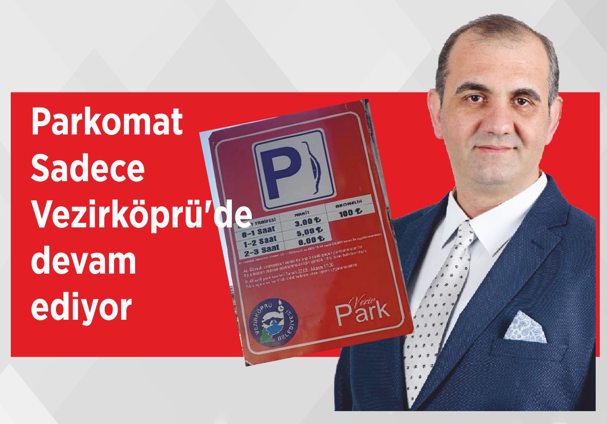 Parkomat Sadece Vezirköprü’de devam ediyor