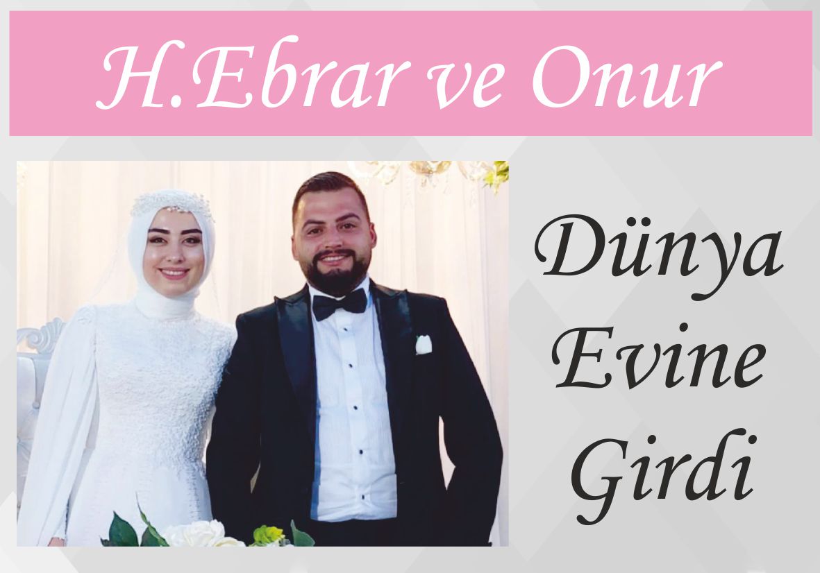 H.Ebrar ve Onur Dünya Evine Girdi