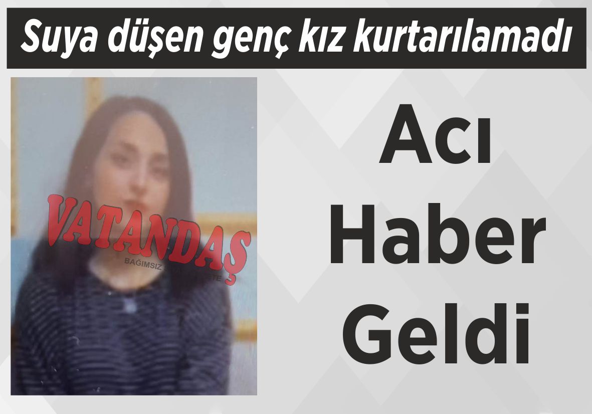 Baraj gölündeki şakalaşma bir genci hayattan kopardı. Suya düşen genç kızdan Acı Haber Geldi